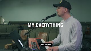 My Everything - Brett Bell l UPPERROOM Thursday Prayer 03/07/24
