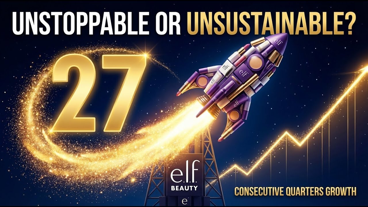 e.l.f. Beauty Stock Analysis: 27 Quarters of Growth Powering Valuation