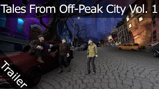 Tales From Off-Peak City Vol. 1 | Announcement Trailer | Cosmo D Studios