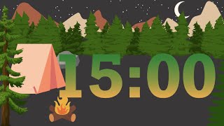 15 Minute Cozy Camping Timer Owls, Birds, And Cricket Sounds At End