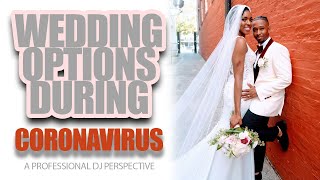 Wedding options during Coronavirus - Wedding DJ