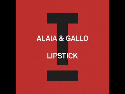 Alaia Gallo Lipstick Extended Mix