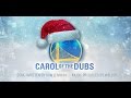 Carol of the Dubs