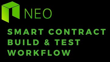 NEO Smart Contract Build & Test Workflow