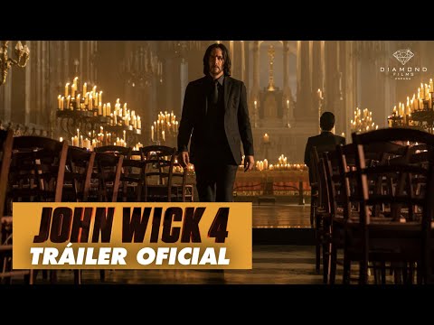 JOHN WICK 4 - TRÁILER OFICIAL EN ESPAÑOL