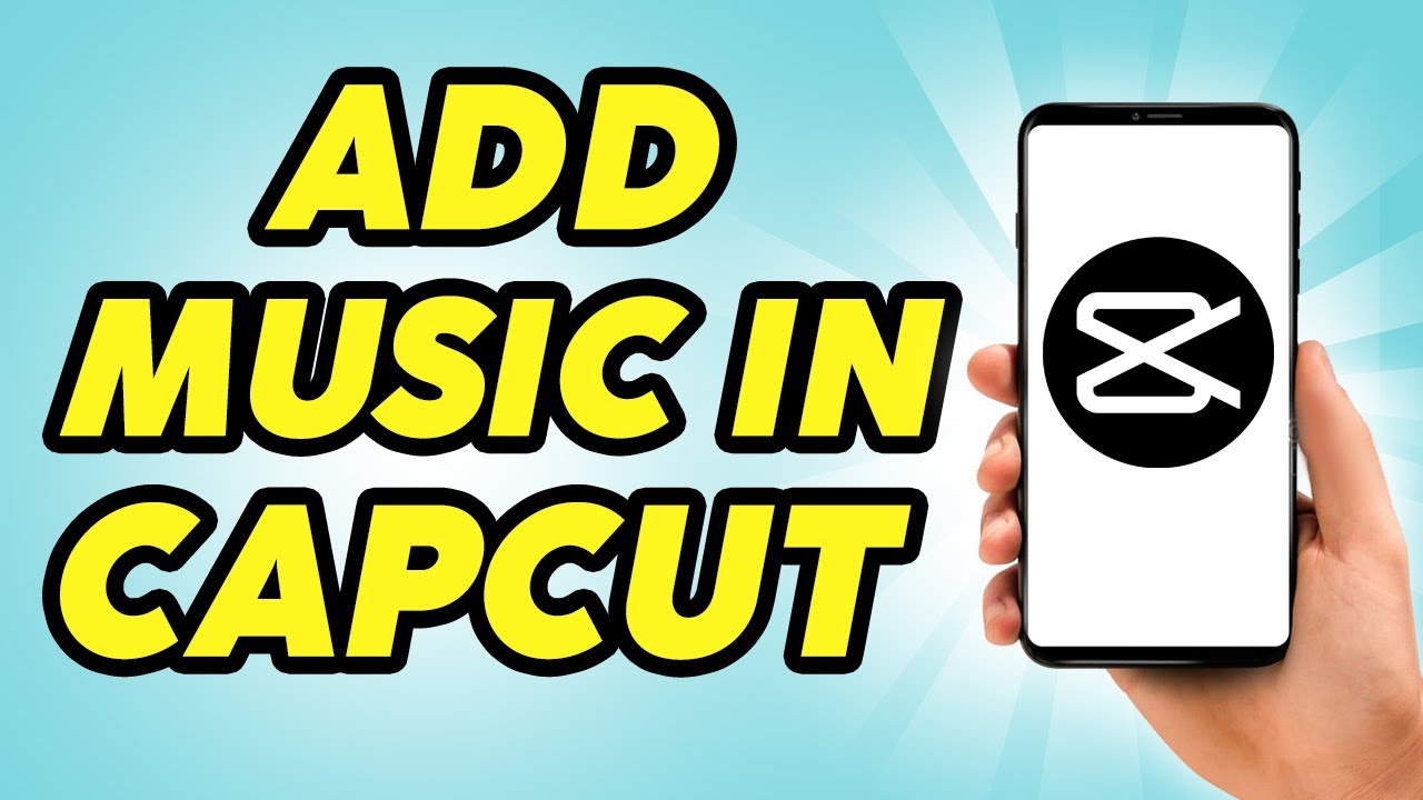 How To Add Music in CapCut - 2024 - YouTube