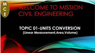 Units & it's conversion used in civil engineering