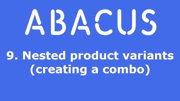 9. Nested product variants (creating a combo)