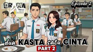 Two Castes One Love Part 2 (Episode 2) - Animated Drama Inspirational and Romantic Story
