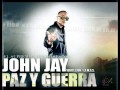 ©~Jhon Jay - Paz & Guerra (Official Reggaton 2013)