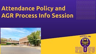 Attendance Policy and AGR Process Info Session