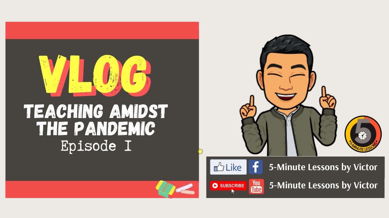 Vlog - Teaching Amidst the Pandemic (Episode 1) - YouTube