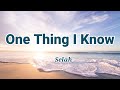 One thing i know by the selah