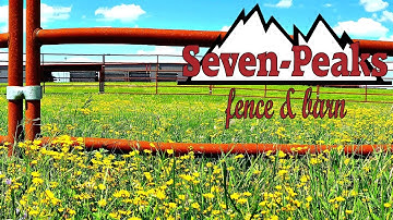 Seven Peaks Fence & Barn