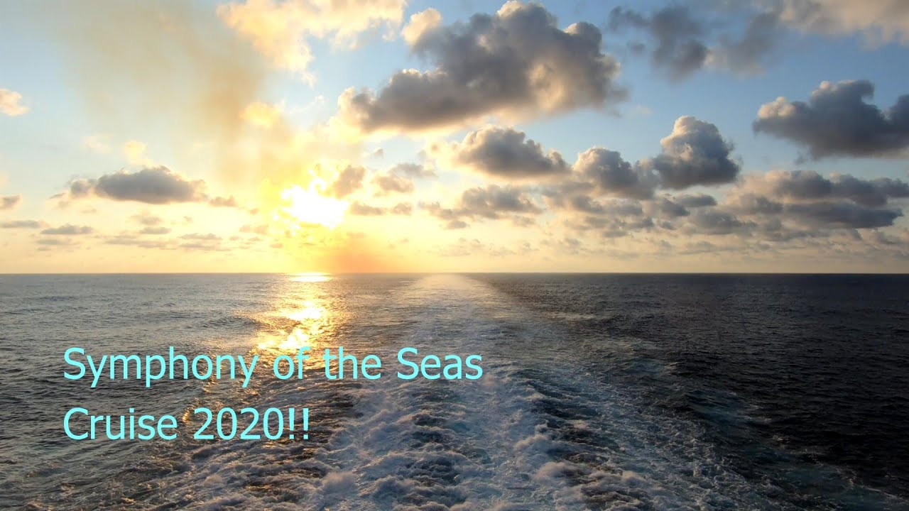 Symphony of the Seas Cruise 2020! - YouTube