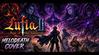 Lufia 2 Rise Of The Sinistrals  Melodeath Remix