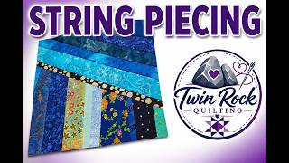 How to Make a String Piecing Quilt Block - Easy Quilting Tutorial