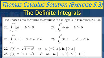 Thomas calculus exercise 5.3 Q23 - Q28 | The Definite Integral | Riemann Integral || Lec 15