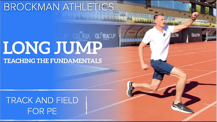 Introducing Students to Long Jump Fundamentals