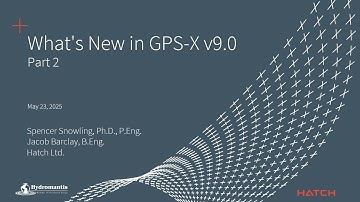 What’s New in GPS-X v9.0 – Part 2