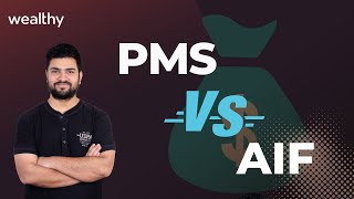 Difference between PMS and AIF | CA Shitij Gupta | Wealthy
