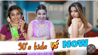 90s KIDS vs NOW | JagritiKhurana