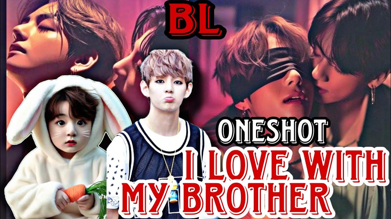 I Love my brother/taekook oneshot /taekook love story hindi dubbing oneshot #oneshot#bts #taekook#bl