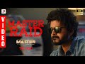 Master (Telugu) - Master Raid Video | Thalapathy Vijay | Anirudh Ravichander | Lokesh Kanagaraj