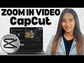 How to Zoom In in CapCut
