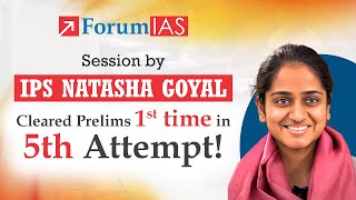 Interactive Session on UPSC CSE Prelims Strategy by IPS Natasha Goyal | ForumIAS