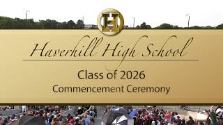 The Haverhill High School Class of 2025 Graduation Ceremony