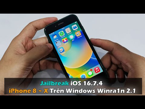 Hướng Dẫn Jailbreak iOS 16.7.4 | iPhone 8 ~ X Trên Windows Với Winra1n 2.1