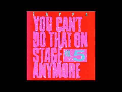 frank-zappa---my-guitar-wants-to-kill-your-mama-(you-can't-do-that-on-stage-anymore-5)