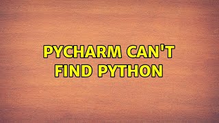 Ubuntu: pycharm can't find python (2 Solutions!!)