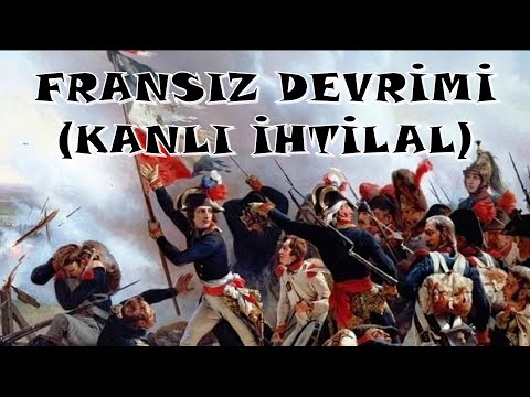 Fransız Devrimi(Kanlı İhtilal) /Dünya Tarihini Değiştiren Büyük Olaylar 18. Bölüm