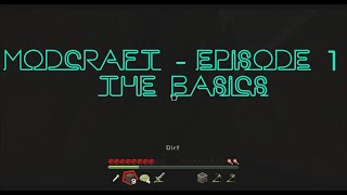 Modcraft - Episode 1 - The Basics