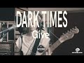 Dark times  give tapetown sessions  spot2019 special