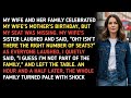 MY WIFE AND HER FAMILY CELEBRATED MY WIFE'S MOTHER'S BIRTHDAY, BUT MY SEAT WAS MISSING. MY WIFE'S