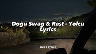 Doğu Swag & Rast - Yolcu (Lyrics) ❤️‍🩹 Resimi