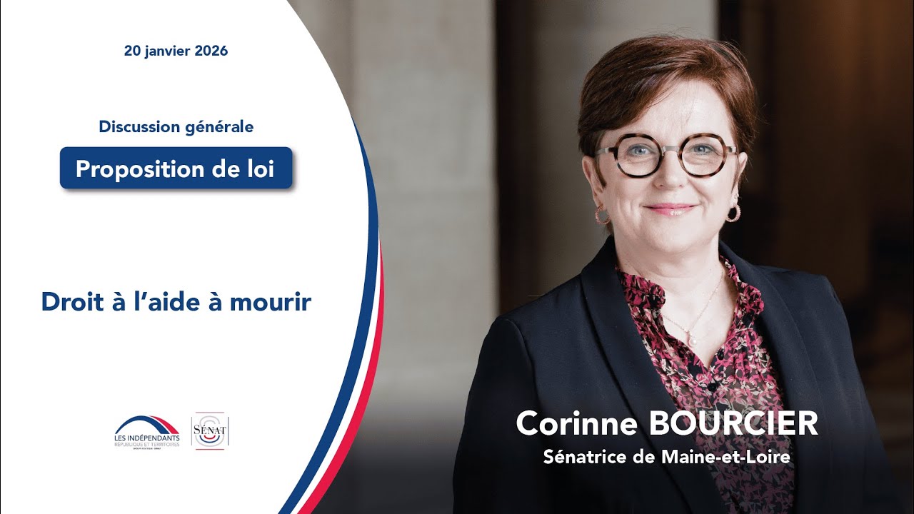 Corinne Bourcier et Marie-Claude Lermytte - PPL relative au droit à l'aide à mourir et PPL visant à garantir l'égal accès de tous à l'accompagnement et aux soins palliatifs