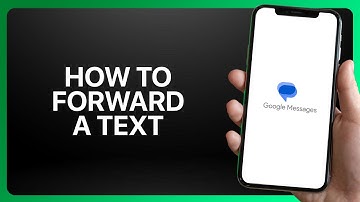 How To Forward a Text in Google Messages Tutorial