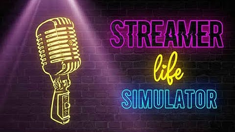 Streamer Life Simulator Gameplay Part 1