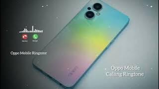 #oppo ❗Oppo Mobile Ringtone | Oppo Mobile Original Ringtone | Oppo Mobile Calling Ringtone ❗