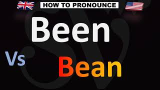 How to Pronounce BEEN vs. BEAN