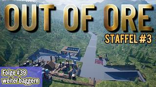 Out of Ore ⛏️Baggern &amp; kurzer Steam-Scam Hinweis #039 [Gameplay Deutsch]