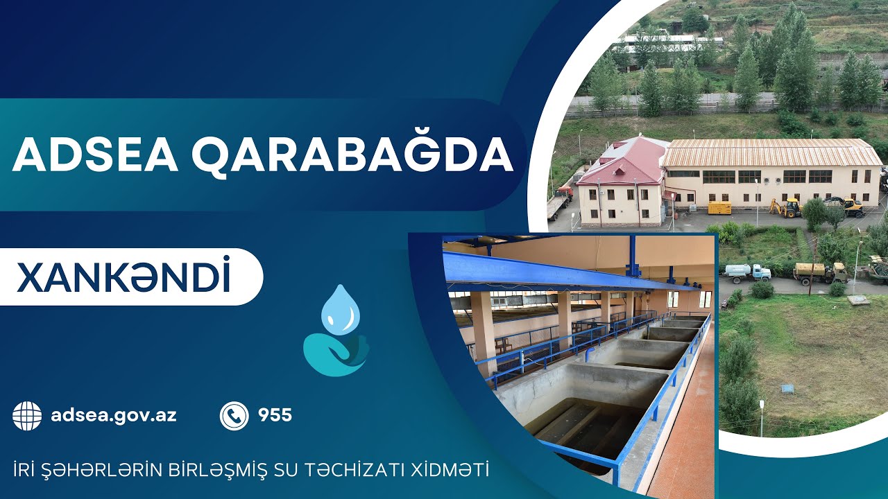 ADSEA Qarabağda - Xankəndidə su təsərrüfatı: mexanizm belə qurulub