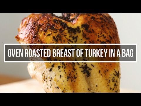 make-an-oven-roasted-breast-of-turkey-in-a-bag