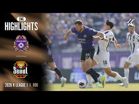 [Full ENG] 2026 K LEAGUE 1 I R06 I Anyang vs Seoul I 15-Min Extended Highlights