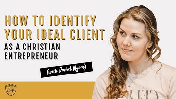 How to Identify Your Ideal Client as a Christian Entrepreneur