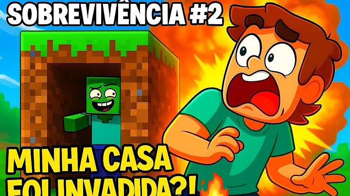 MINHA CASA FOI INVADIDA?! | Minecraft Sobrevivência #2 🔥😱